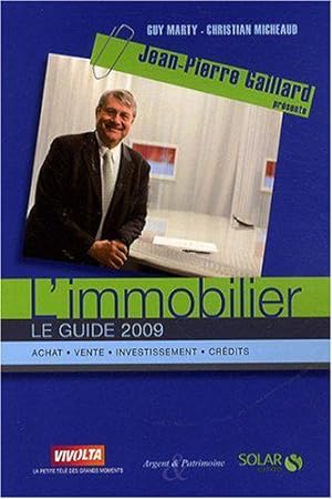 Image du vendeur pour L'immobilier: Le guide 2009 mis en vente par JLG_livres anciens et modernes