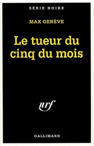 Bild des Verkufers fr Le tueur du cinq du mois zum Verkauf von JLG_livres anciens et modernes