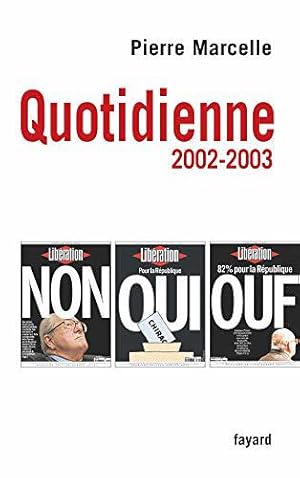 Bild des Verkufers fr Quotidienne 2002-2003 zum Verkauf von JLG_livres anciens et modernes