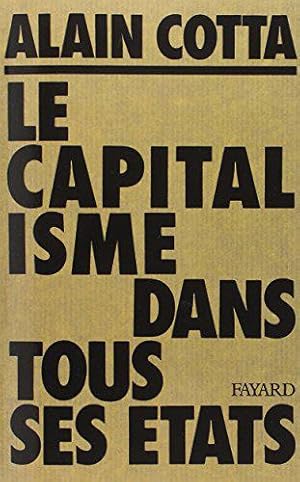 Bild des Verkufers fr Le Capitalisme dans tous ses tats zum Verkauf von JLG_livres anciens et modernes