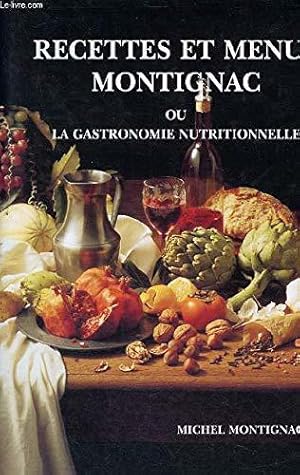 Bild des Verkufers fr Recettes et menus Montignac, ou, La gastronomie nutritionnelle zum Verkauf von JLG_livres anciens et modernes