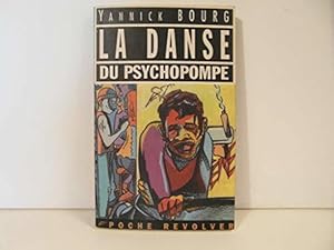 Bild des Verkufers fr La danse du psychopompe zum Verkauf von JLG_livres anciens et modernes