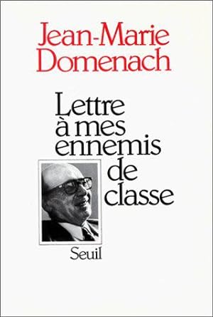 Seller image for Lettre  mes ennemis de classe for sale by JLG_livres anciens et modernes
