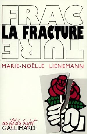 Bild des Verkufers fr La Fracture zum Verkauf von JLG_livres anciens et modernes