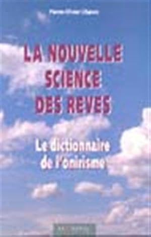 Image du vendeur pour La nouvelle science des rves mis en vente par JLG_livres anciens et modernes