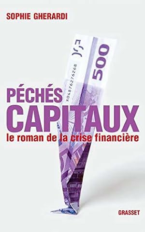 Bild des Verkufers fr Pchs capitaux - Le roman de la crise financire zum Verkauf von JLG_livres anciens et modernes