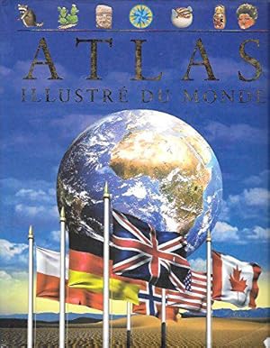 Bild des Verkufers fr Atlas illustr du monde zum Verkauf von JLG_livres anciens et modernes
