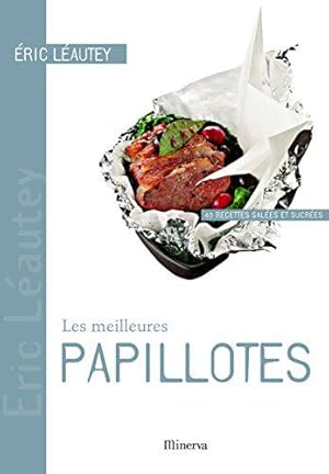 Seller image for Les meilleures papillotes: 40 Recettes sales et sucres for sale by JLG_livres anciens et modernes