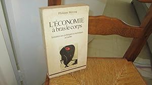 Image du vendeur pour L'conomie  bras-le-corps mis en vente par JLG_livres anciens et modernes