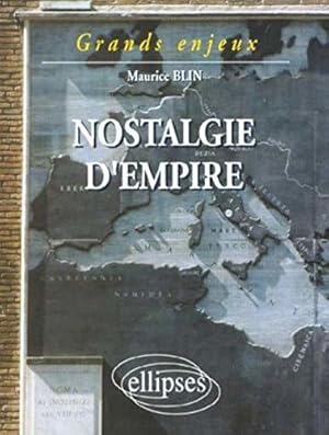 Imagen del vendedor de Nostalgie d'Empire a la venta por JLG_livres anciens et modernes