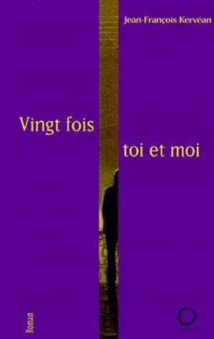 Bild des Verkufers fr Vingt fois toi et moi zum Verkauf von JLG_livres anciens et modernes