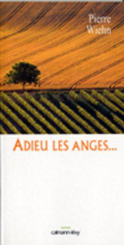 Image du vendeur pour Adieu les anges mis en vente par JLG_livres anciens et modernes