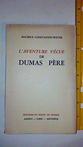 Bild des Verkufers fr L'aventure vcue de dumas pre. zum Verkauf von JLG_livres anciens et modernes