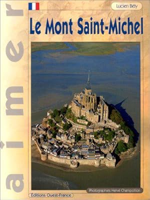 Bild des Verkufers fr Aimer le Mont-Saint-Michel zum Verkauf von JLG_livres anciens et modernes