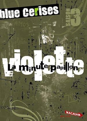 Bild des Verkufers fr Blue cerises: Violette, saison 3 : dcembre - La Minute papillon zum Verkauf von JLG_livres anciens et modernes