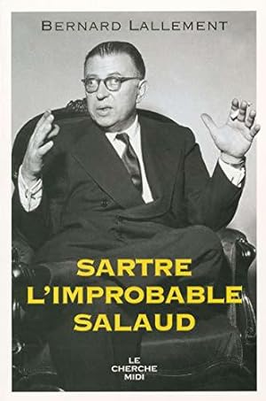 Bild des Verkufers fr Sartre, l'improbable salaud zum Verkauf von JLG_livres anciens et modernes