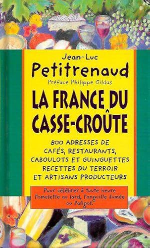 Seller image for La France du casse-crote for sale by JLG_livres anciens et modernes