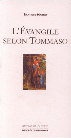 Seller image for L'Evangile selon Tommaso for sale by JLG_livres anciens et modernes