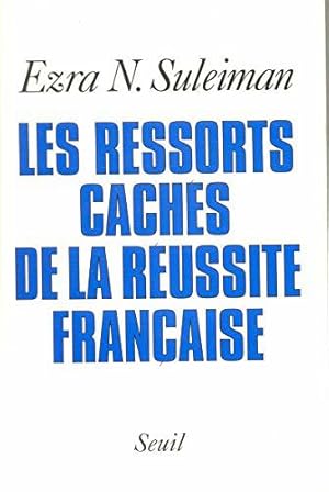 Image du vendeur pour Les ressorts cachs de la russite franaise mis en vente par JLG_livres anciens et modernes