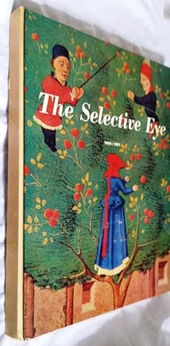 Image du vendeur pour The Selective Eye. An Anthology Of The Best From L'Oeil, The European Art Magazine 1956 1957 mis en vente par Your Book Soon