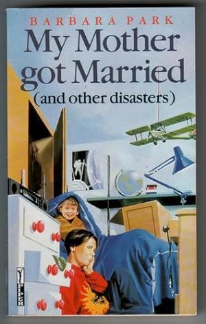 Seller image for My Mother got Married (and Other Disasters) for sale by The Children's Bookshop
