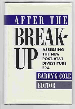 After the Breakup: Assessing the New Post-AT&T Divestiture Era