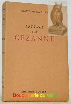 Image du vendeur pour Lettres sur Czanne. Traduction et prface de Maurice Betz. mis en vente par Bouquinerie du Varis