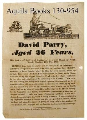 David Parry, Aged 26 Years, Was Born at Arrow, and Baptized at the Parish Church of Wood-Church, ...
