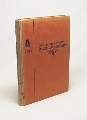 Bild des Verkufers fr Kurzgefasste deutsche Literaturgeschichte : Ein Volksbuch / Von Eduard Engel zum Verkauf von Versandantiquariat Buchegger
