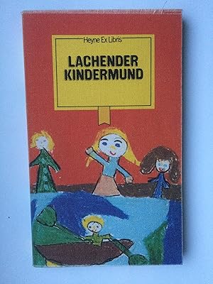 Lachender Kindermund. (Heyne Ex Libris)