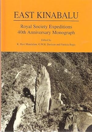 East Kinabalu - Royal Society Expeditions 40th Anniversary Monograph