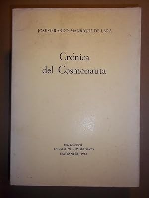 Imagen del vendedor de CRONICA DEL COSMONAUTA. a la venta por Carmichael Alonso Libros