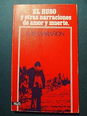 Seller image for EL RUSO y otras Narraciones de Amor y Muerte. for sale by Carmichael Alonso Libros