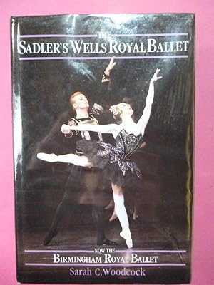 Imagen del vendedor de The Sadler's Wells Royal Ballet. a la venta por Carmichael Alonso Libros