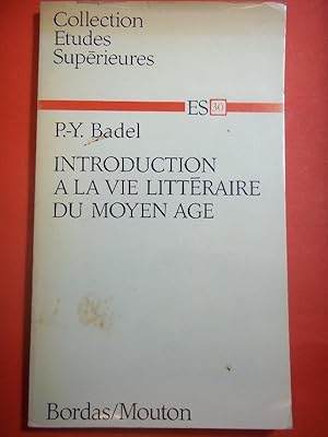 Seller image for INTRODUCTION A LA VIE LITTRAIRE DU MOYEN AGE. for sale by Carmichael Alonso Libros