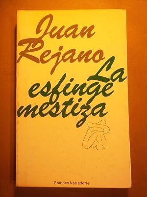 Bild des Verkufers fr LA ESFINGE MESTIZA. Crnica Menor de Mxico. Preliminar de Mara Teresa Hernndez. zum Verkauf von Carmichael Alonso Libros