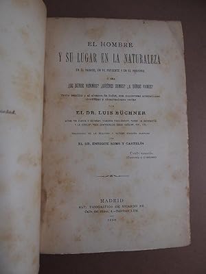 Imagen del vendedor de El Hombre y su Lugar en la Naturaleza en el Pasado, en el Presente y en el Porvenir. O sea De dnde venimos? Quines Somos? A donde vamos? a la venta por Carmichael Alonso Libros