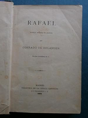 Imagen del vendedor de Rafael. Novela. a la venta por Carmichael Alonso Libros