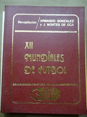 Seller image for XII Mundiales de Futbol. Recopilacn de . for sale by Carmichael Alonso Libros