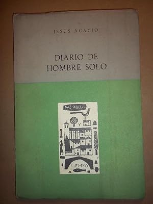 Seller image for DIARIO DE HOMBRE SOLO. for sale by Carmichael Alonso Libros