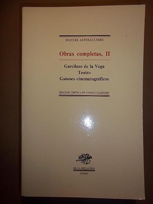 Imagen del vendedor de OBRAS COMPLETAS II. Garcilaso de la Vega. Teatro. Guiones Cinematogrficos. Ed. crtica de James Valender. a la venta por Carmichael Alonso Libros