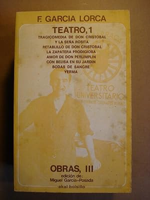 Seller image for TEATRO, 1. Tragicomedia de Don Cristbal y la Sea Rosita. Retablillo de Don Cristbal. La Zapatera Prodigiosa. Amor de Don Perlimpln con Belisa en el Jardn. Bodas de Sangre. Yerma. Ed. de Miguel Garca Posada. for sale by Carmichael Alonso Libros