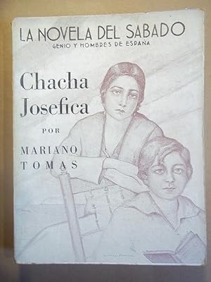 Imagen del vendedor de Chacha Josefica. a la venta por Carmichael Alonso Libros