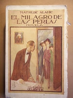 Imagen del vendedor de EL MILAGRO DE LAS PERLAS. Novela. Trad. de Rafael Lasso de la Vega. a la venta por Carmichael Alonso Libros