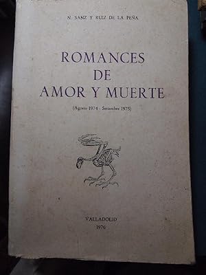Bild des Verkufers fr Romances de Amor y Muerte. (Agosto 1974 - Septiembre 1975.) zum Verkauf von Carmichael Alonso Libros