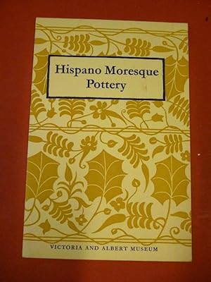 Immagine del venditore per Hispano Moresque Pottery. venduto da Carmichael Alonso Libros