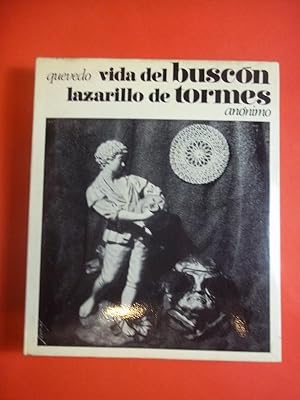 Imagen del vendedor de HISTORIA DE LA VIDA DEL BUSCN Llamado Don Pablos. Ejemplo de Vagamundos y Espejo de Tacaos. Annimo. La Vida de Lazarillo de Tormes y de sus Fortunas y Adversidades. a la venta por Carmichael Alonso Libros