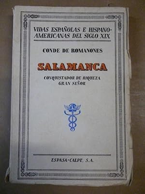 Imagen del vendedor de Salamanca. Conquistador de Riqueza, Gran Seor. a la venta por Carmichael Alonso Libros
