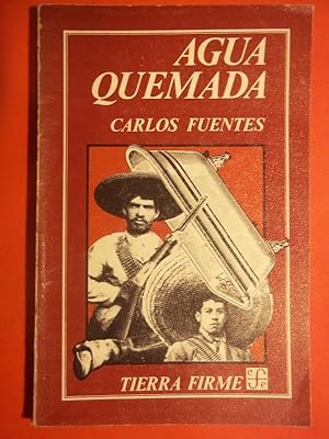 Imagen del vendedor de AGUA QUEMADA. Cuarteto Narrativo. a la venta por Carmichael Alonso Libros