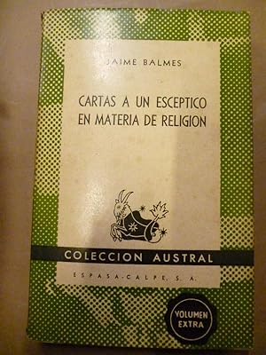 Seller image for Cartas a un Escptico en Materia de Religin. for sale by Carmichael Alonso Libros